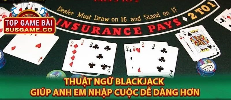 Các chiến thuật và mẹo chơi Blackjack hiệu quả
