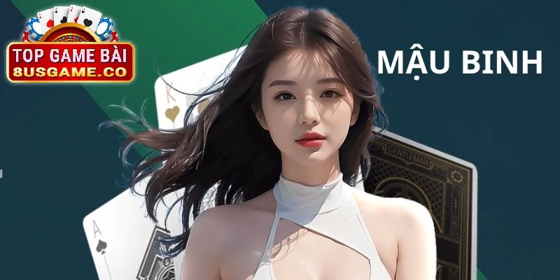 Giới thiệu về mậu binh online của cổng game 8US