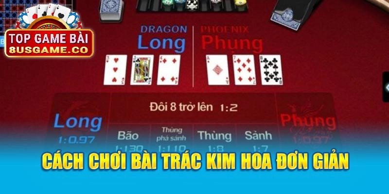 Luật chơi Trác kim hoa 8US