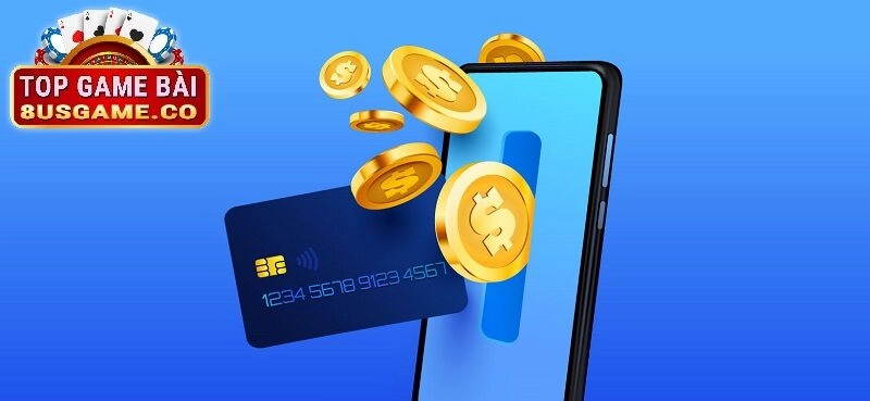 Những lợi ích vượt trội của quy trình nạp tiền trên 8us