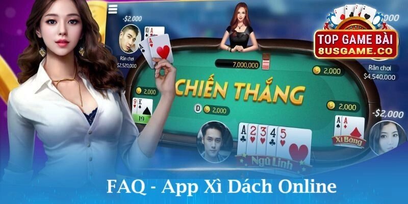 Giải đáp thắc mắc thường gặp về app xì dách online